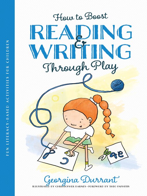 Title details for How to Boost Reading and Writing Through Play by Georgina Durrant - Available